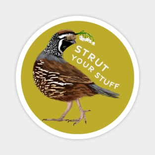 Strut your Stuff Quail Magnet